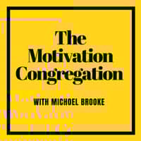 The Motivation Congregation Podcast
