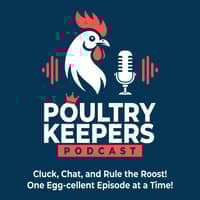 Poultry Keepers Podcast