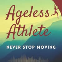 Ageless Athlete Podcast