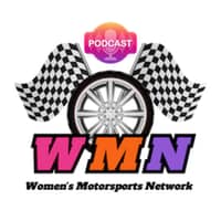 Women's Motorsports Network Podcast Women's Motorsports Network Podcast