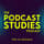 The Podcast Studies Podcast
