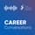 Career Conversations
