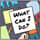 What Can I Do