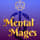 Mental Mages Podcast