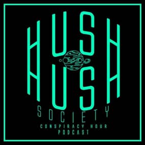 Hush Hush Society Conspiracy Hour Podcast Profile Photo